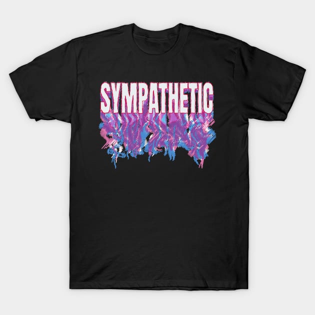 sympathetic word lettering art T-Shirt by idbihevier